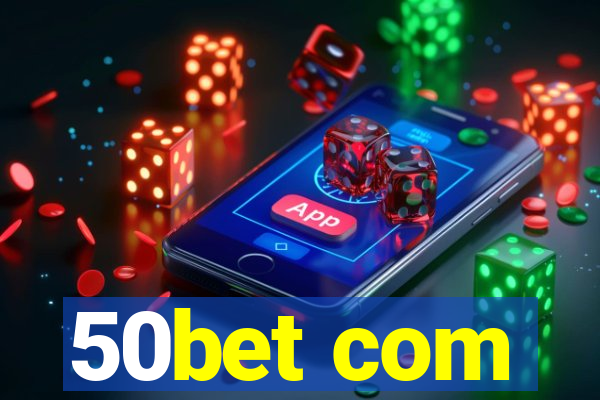 50bet com